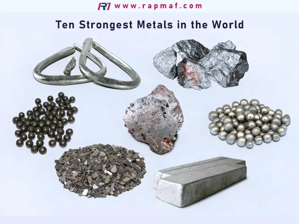 An infographic by Rapmaf titled 'Ten Strongest Metals in the World,' showcasing various tough metals like tungsten, steel, and chromium in their raw forms, such as ore, pellets, and flakes.